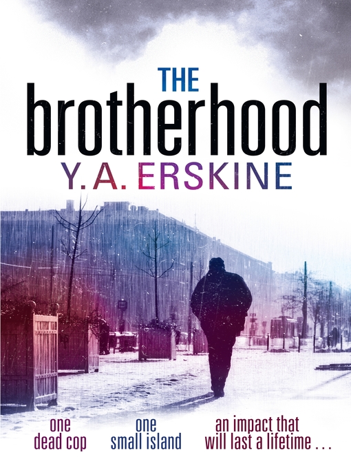 Title details for The Brotherhood by Y A Erskine - Available